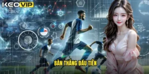 bàn thắng đầu tiên