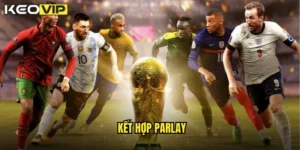 kết hợp parlay