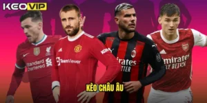 kèo châu Âu